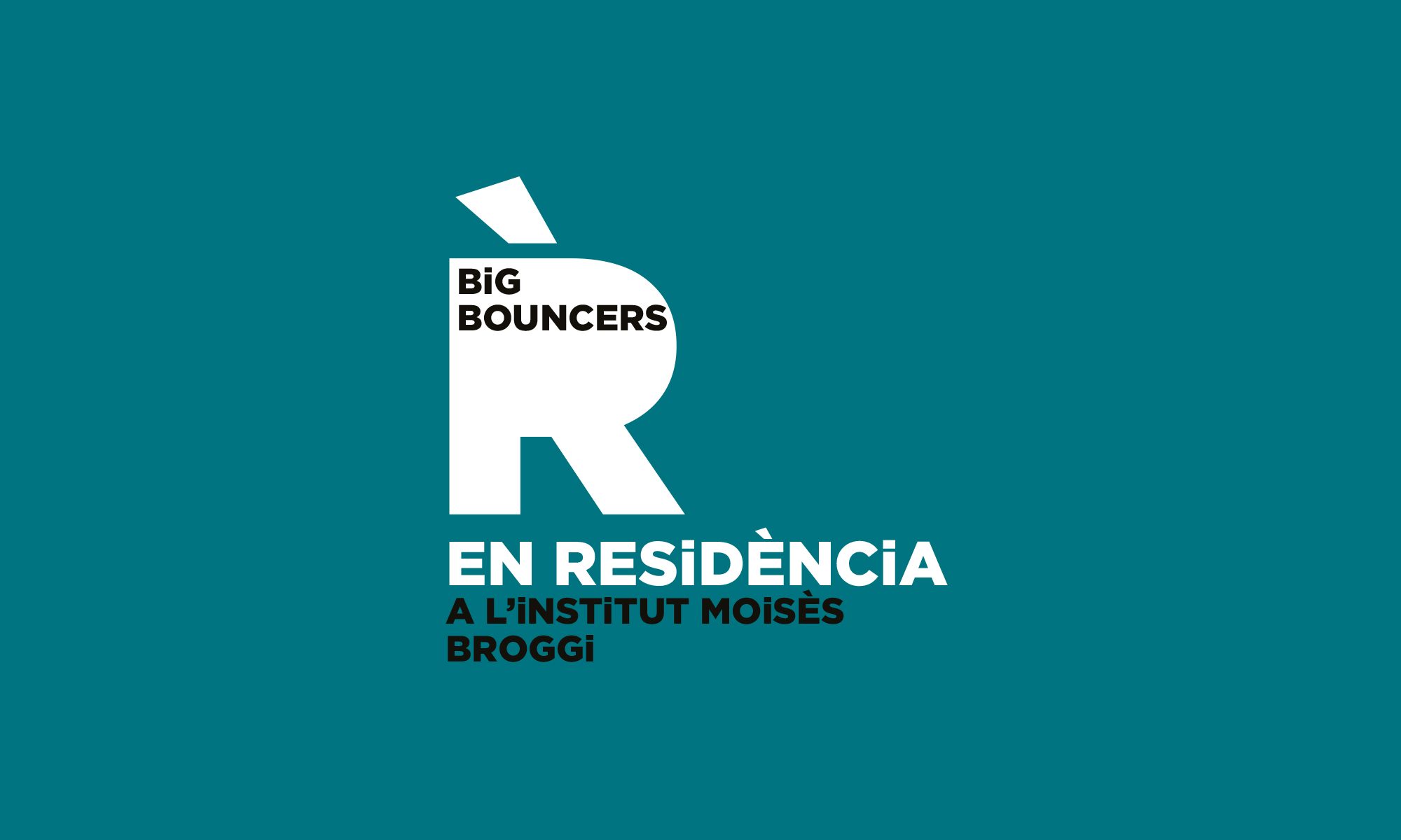 Big Bouncers EN RESiDÈNCiA al Moisès Broggi