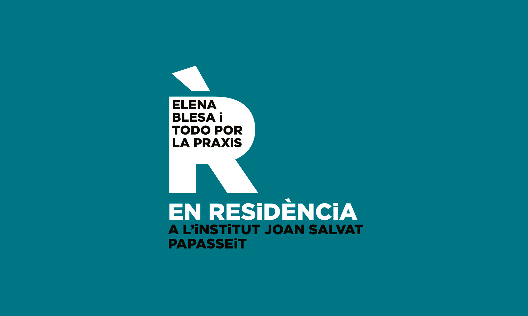 Elena Blesa i Todo por la Praxis EN RESiDÈNCiA a l'Institut Joan Salvat-Papasseit