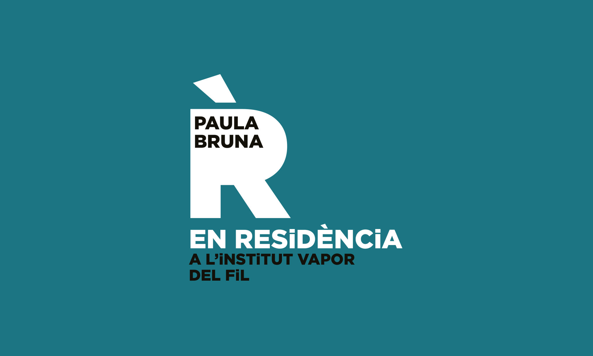 Paula Bruna EN RESIDÈNCIA